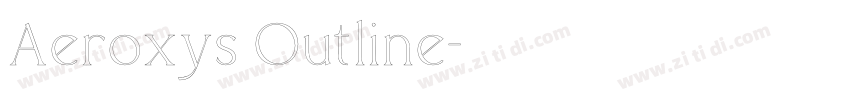 Aeroxys Outline字体转换